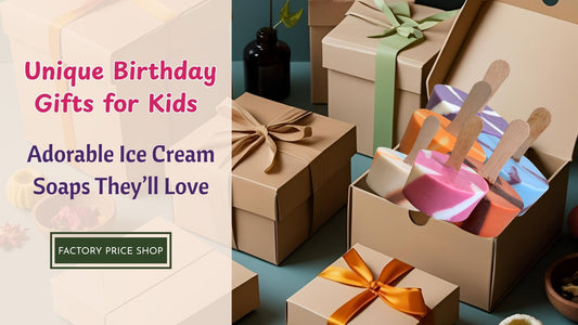 Unique Birthday Gifts for Kids: Try These Adorable Ice Cream Soaps!
